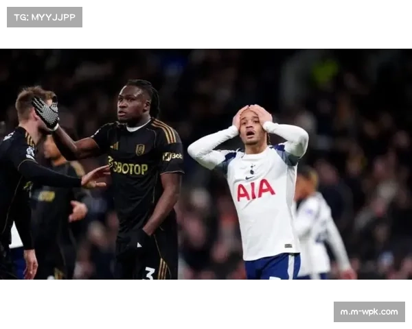 热刺不敌富勒姆追平队史十轮不胜 图多尔上任两连败保级告急